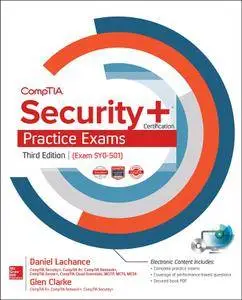 CompTIA Security+ Certification Practice Exams (Exam SY0-501), 3rd Edition