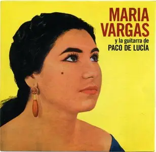 Maria Vargas - Maria Vargas y la guitarra de Paco de Lucia (2004)