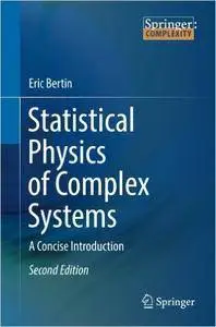 Statistical Physics of Complex Systems: A Concise Introduction, 2nd edition