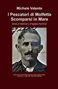 I Pescatori di Molfetta Scomparsi in Mare