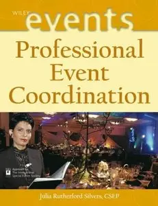 Professional Event Coordination by Julia Rutherford Silvers [Repost]