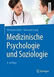 Medizinische Psychologie und Soziologie (Springer-Lehrbuch)