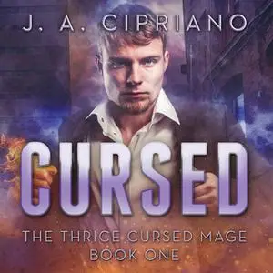 «Cursed» by J.A. Cipriano