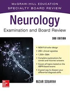 Neurology Examination and Board Review, Third Edition