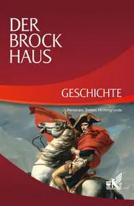 Der Brockhaus Geschichte