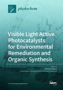 Visible Light Active Photocatalysts for Environmental Remediation and Organic Synthesis