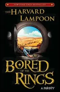 «Bored of the Rings: A Parody» by The Harvard Lampoon