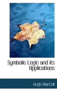 Symbolic Logic and its Applications (repost)