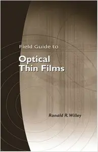 Field Guide to Optical Thin Films (Repost)