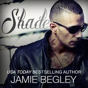 «Shade» by Jamie Begley