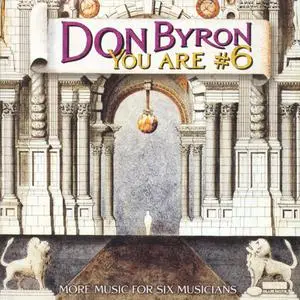 Don Byron - You Are #6 (2001) {Blue Note 7243 5 32231 2 0}