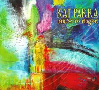 Kat Parra - Birds In Flight (2007)