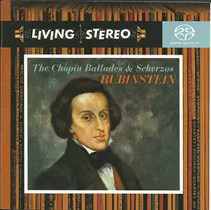 Living Stereo: Frederic Chopin - Arthur Rubinstein - Ballades and Scherzos (2004) {Hybrid-SACD // ISO & HiRes FLAC} [RE-UP]