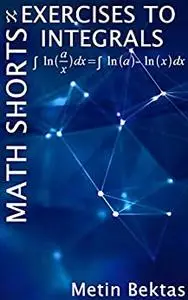 Exercises to Math Shorts - Integrals