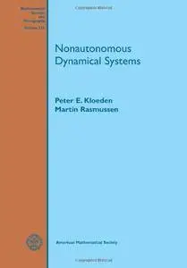 Nonautonomous Dynamical Systems (Mathematical Surveys and Monographs)