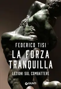 Federico Tisi - La forza tranquilla
