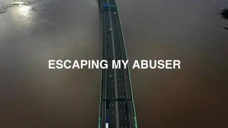 BBC - Panorama: Escaping My Abuser (2020)