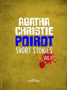 «Poirot : Short Stories Vol. 2» by Agatha Christie
