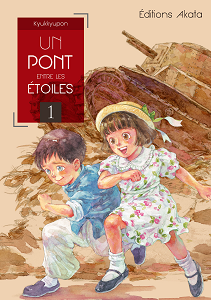 Un Pont Entre les Étoiles - Tome 1