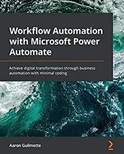 Workflow Automation with Microsoft Power Automate