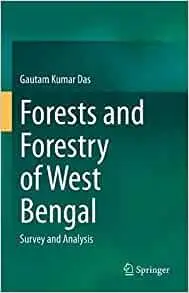 Forests and Forestry of West Bengal: Survey and Analysis