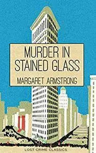 Murder in Stained Glass: Volume 1 (American Queens of Crime)