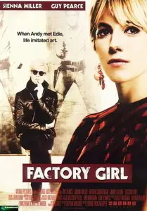 Factory Girl (2006) [Repost]