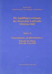 Jagdfliegerverbande der Deutschen Luftwaffe 1934-1945 Teil 6/I