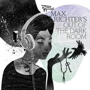 Max Richter - Out Of The Dark Room (2017)