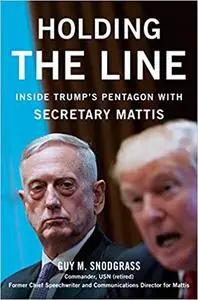 Holding the Line: Inside Trump's Pentagon with Secretary Mattis