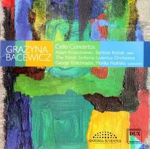 Grazyna Bacewicz – Cello Concertos (2013)