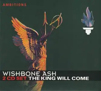 Wishbone Ash - The King Will Come (2005)