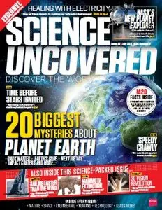 Science Uncovered - July 2014