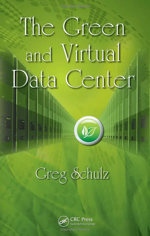 The Green and Virtual Data Center