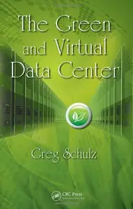 The Green and Virtual Data Center