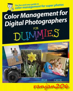 Color Management for Digital Photographers For Dummies(Repost)