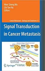 Signal Transduction in Cancer Metastasis