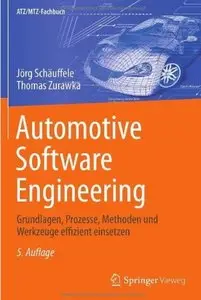 Automotive Software Engineering: Grundlagen, Prozesse, Methoden und Werkzeuge effizient einsetzen (Auflage: 5)