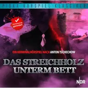 «Das Streichholz unterm Bett» by Anton Tschechow