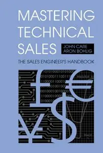 Mastering Technical Sales: The Sales Engineer's Handbook (repost)