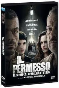 Il Permesso - 48 ore fuori (2017)