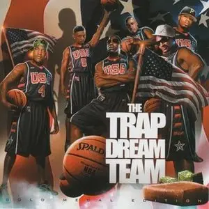 VA - The Trap Dream Team (Gold Medal Edition) 