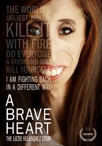 A Brave Heart: The Lizzie Velasquez Story (2015)