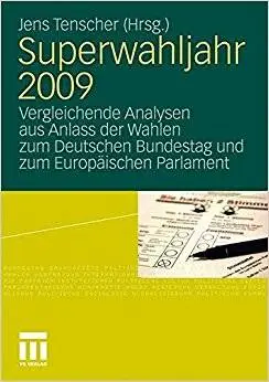 Superwahljahr 2009 (Repost)