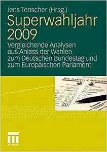 Superwahljahr 2009 (Repost)
