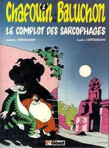Chafouin et Baluchon - Tome 02 - Le complot des sarcophages