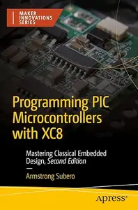 Programming PIC Microcontrollers with XC8