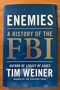 Enemies: A History of the FBI