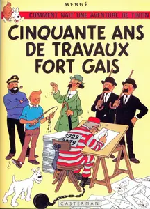 Tintin - HS - Cinquante Ans De Travaux Fort Gais