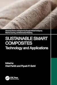 Sustainable Smart Composites: Technology, and Applications
